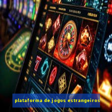 plataforma de jogos estrangeiros